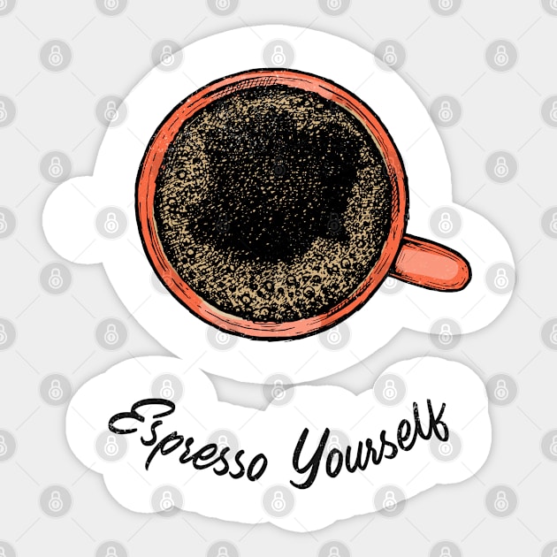 Espresso yourself Sticker by GaroStudioFL